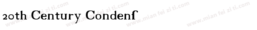 20th Century Condens字体转换